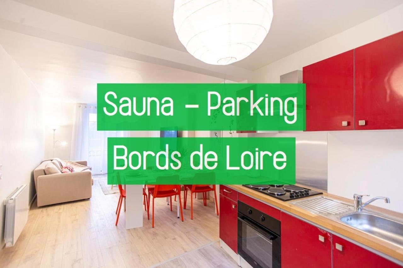 L'amasse Echappee Amboisienne T3 Avec Sauna Partage Apartment